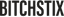 Bitchstix