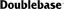 Doublebase