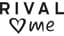 Rival loves me