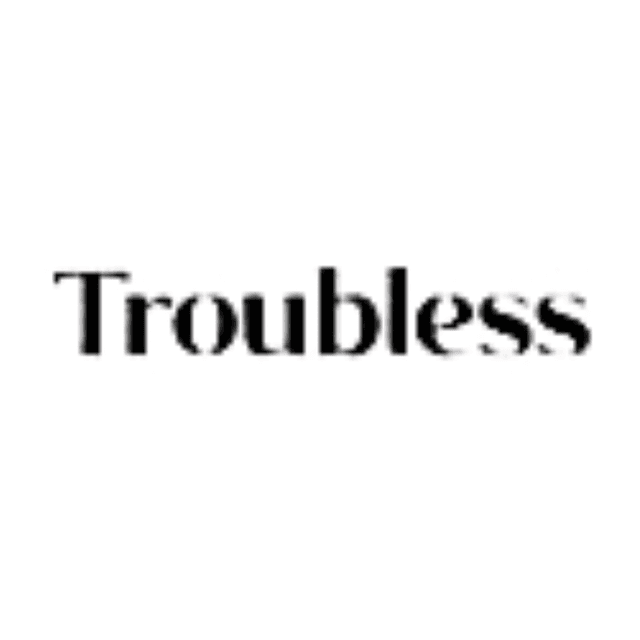 Troubless
