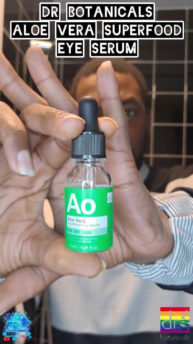 Dr. Botanicals Aloe Vera Superfood Eye Serum review photo by CHASEJLONDON
