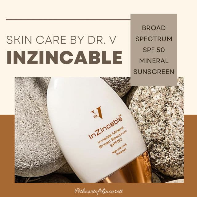 Skincare By Dr V InZincable SPF50 review photo by theartofskincarett
