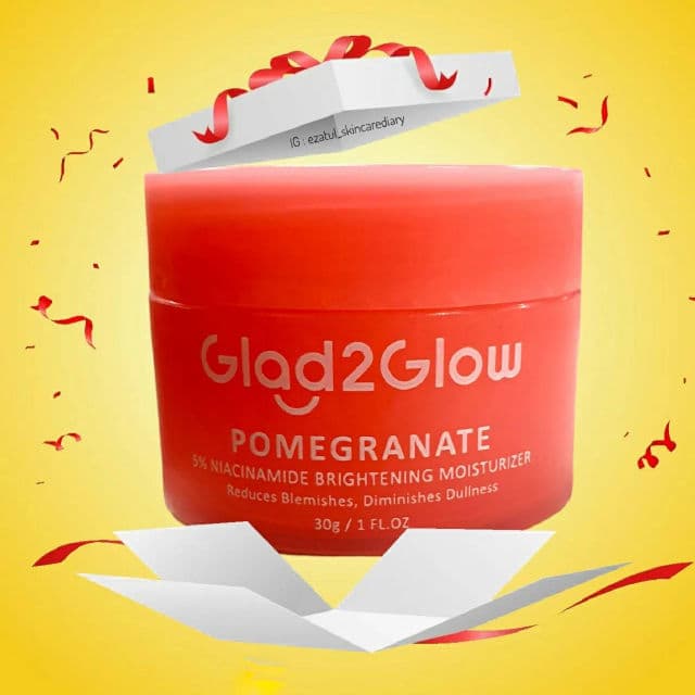 Glad2Glow Pomegranate 5% Niacinamide Brightening Moisturizer review photo by ezatulSkincareDiary