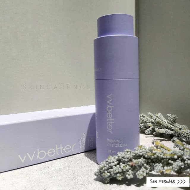 VVBETTER Firming Eye Cream review photo by skincarence