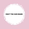 WhatTheSkinNeeds profile picture